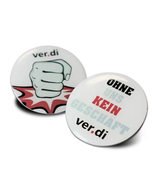 Pins im Offsetdruck Verdi Ohne uns kein Geschäft
